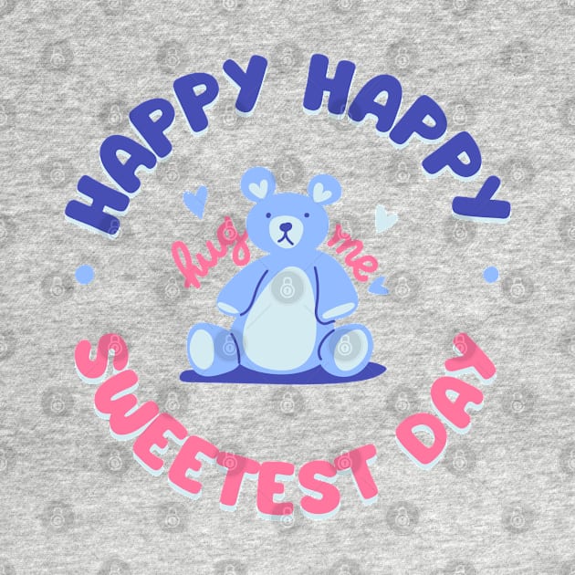 Happy sweetest day my sweet cute bear by Rub14ekArts